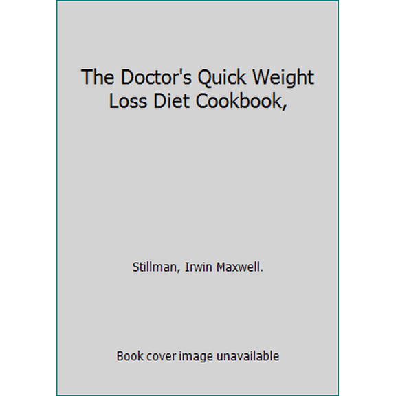 Pre-Owned The Doctor's Quick Weight Loss Diet Cookbook, (Hardcover) 0679503021 9780679503026
