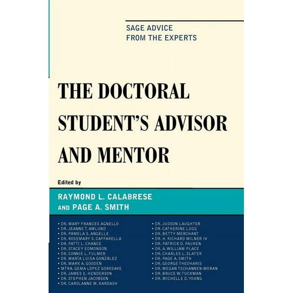 Doctoral StudentOs Advisor and Mentor: Sage Advice from the Experts, (Paperback)
