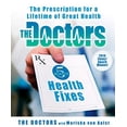 thumbnail image 1 of Pre-Owned The Doctors 5-Minute Health Fixes: The Prescription for a Lifetime of Great Health (Hardcover) 1605293261 9781605293264, 1 of 1