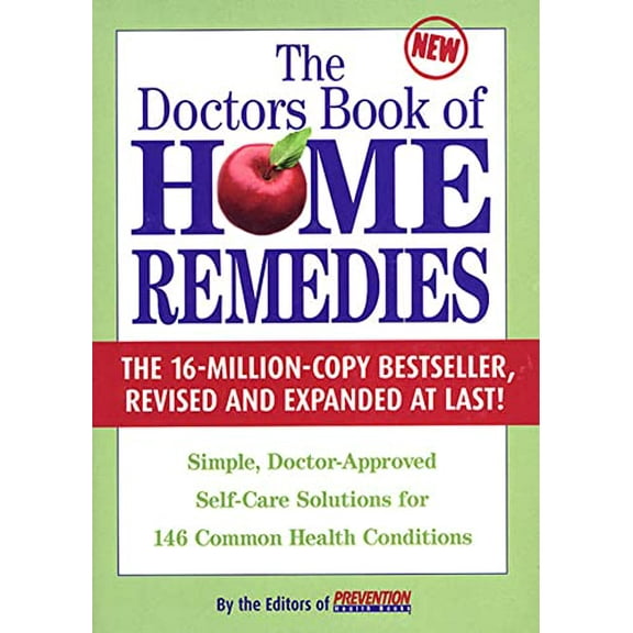 Pre-Owned The Doctors Book of Home Remedies: Simple, Doctor-Approved Self-Care Solutions for 146 Common Health Conditions (Hardcover) 1579546110 9781579546113