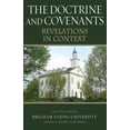thumbnail image 1 of Pre-Owned The Doctrine and Covenants, Revelations in Context: The 37th Annual Brigham Young University Sidney B. Sperry Symposium, 9781606410158, 1606410156, Hardcover,, 1 of 1