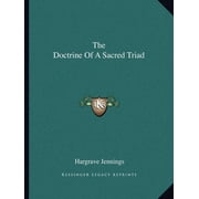 The Doctrine Of A Sacred Triad Paperback