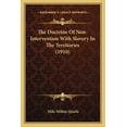 thumbnail image 1 of The Doctrine Of Non-Intervention With Slavery In The Territories (1910) (Paperback), 1 of 1