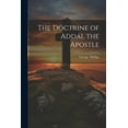 thumbnail image 1 of The Doctrine of Addai, the Apostle (Paperback), 1 of 1