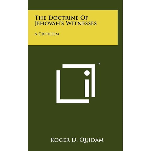 The Doctrine of Jehovah's Witnesses