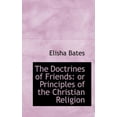 thumbnail image 1 of The Doctrines of Friends : Or Principles of the Christian Religion (Paperback), 1 of 1