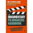 thumbnail image 1 of The Documentary Film Makers Handbook, 2nd Edition: The Ultimate Guide to Documentary Filmmaking, (Paperback), 1 of 1