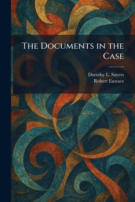 The Documents in the Case, (Paperback)