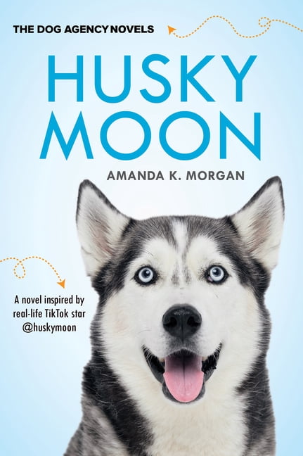 The Dog Agency Novels The Husky Moon, (Paperback)