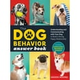 thumbnail image 1 of The Dog Behavior Answer Book, 2nd Edition: Understanding and Communicating with Your Dog and Building a Strong and Happy, (Paperback), 1 of 1