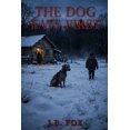 thumbnail image 1 of J.B. Fox Appalachian Folk & Horror Colle The Dog Eats First: A Folk Horror Novel of Winter Hunger and Terrible Bargains, (Paperback), 1 of 1