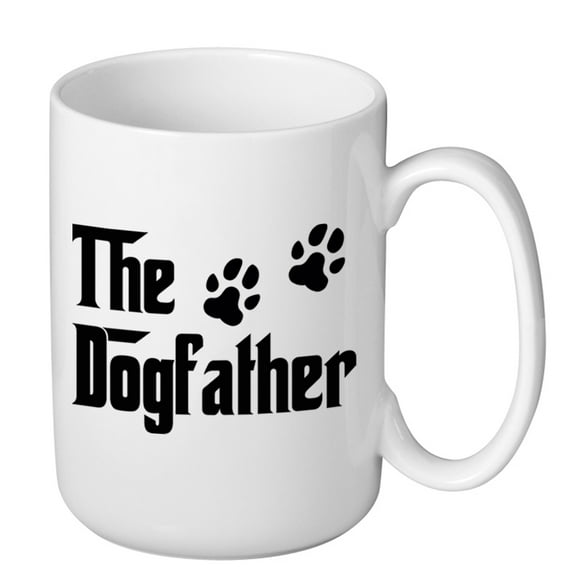 The Dog Father Funny Dad Coffee Mug - 15 Oz White Mug, Perfect Thanksgiving and Christmas Gift