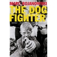 thumbnail image 1 of Pre-Owned The Dog Fighter (Paperback) 0060597585 9780060597580, 1 of 1