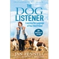 thumbnail image 1 of Pre-Owned The Dog Listener: Learning the Language of Your Best Friend (Paperback) by Jan Fennell, Monty Roberts, 1 of 1