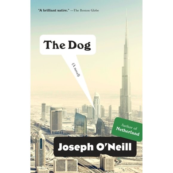 Pre-Owned The Dog (Paperback 9780307472946) by Joseph O'Neill