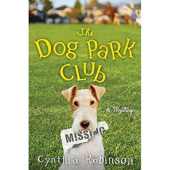 Pre-Owned The Dog Park Club (Hardcover)