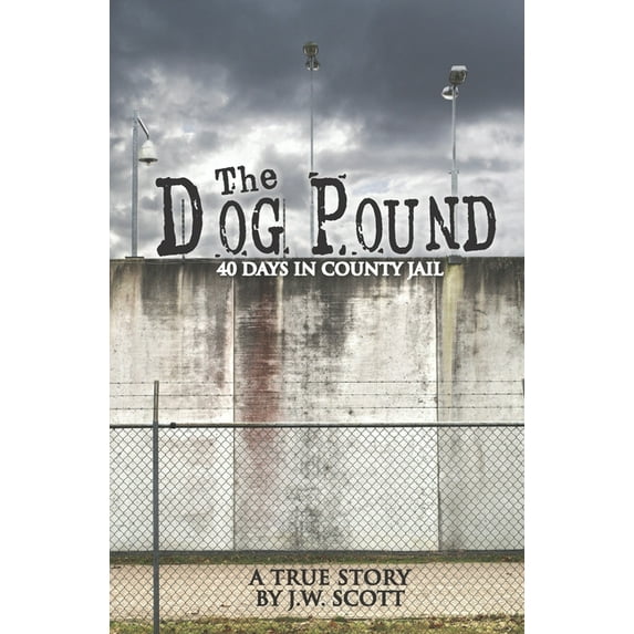 The Dog Pound (Paperback)