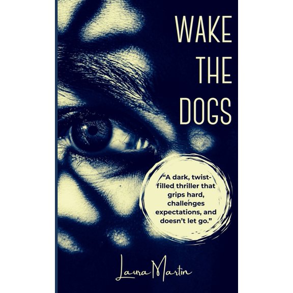 The Dog Trilogy Wake The Dogs, Book 2, (Paperback)