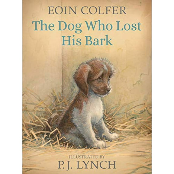 Pre-Owned The Dog Who Lost His Bark (Hardcover) 1536204420 9781536204421