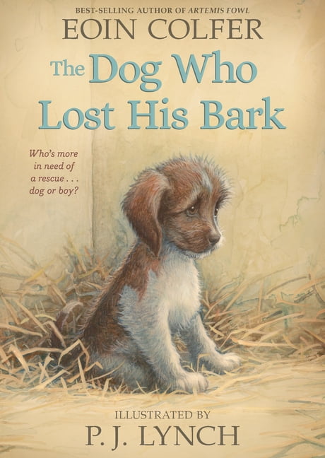 The Dog Who Lost His Bark, (Paperback)