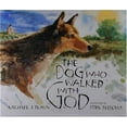 thumbnail image 1 of Pre-Owned Dog Who Walked with God 9780763604707, 1 of 1