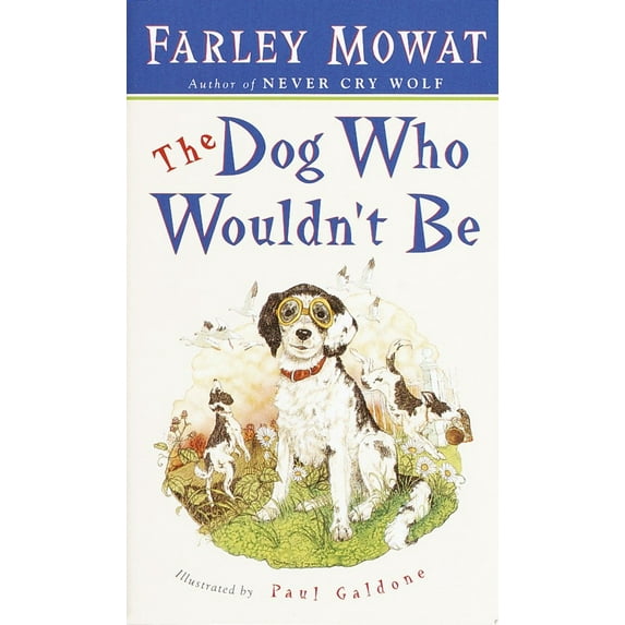 The Dog Who Wouldn't Be