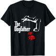 thumbnail image 1 of The Dogfather Funny Cool Father's Day Gift T-Shirt, 1 of 3