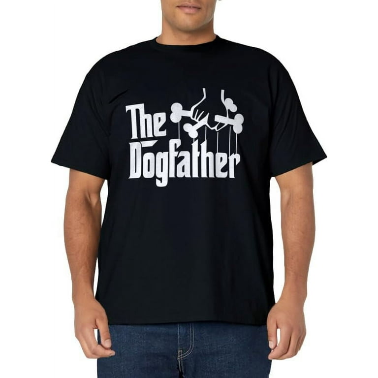 The Dogfather Shirt Dog Dad Fathers Day Dog Lover Gift Shirt The Dogfather Shirt Dog Dad Fathers Day Dog Lover Gift Shirt