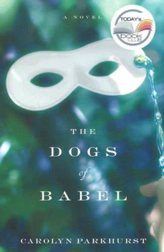 Pre-Owned The Dogs of Babel, (Hardcover)