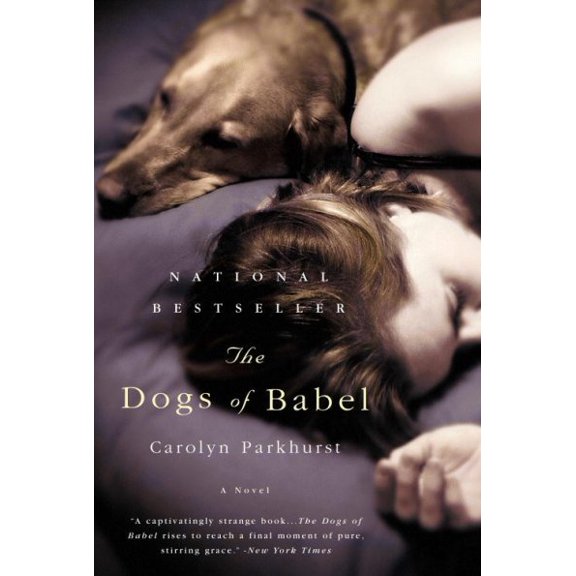 Pre-Owned The Dogs of Babel (Paperback) 0316778508 9780316778503