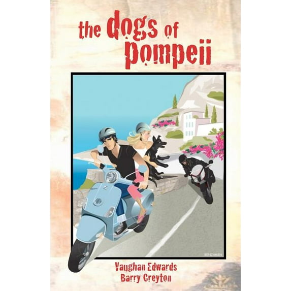 The Dogs of Pompeii (Paperback) by Barry Creyton, Vaughan Edwards