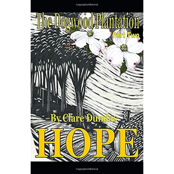 Pre-Owned The Dogwood Plantation, Part Two: Hope Paperback