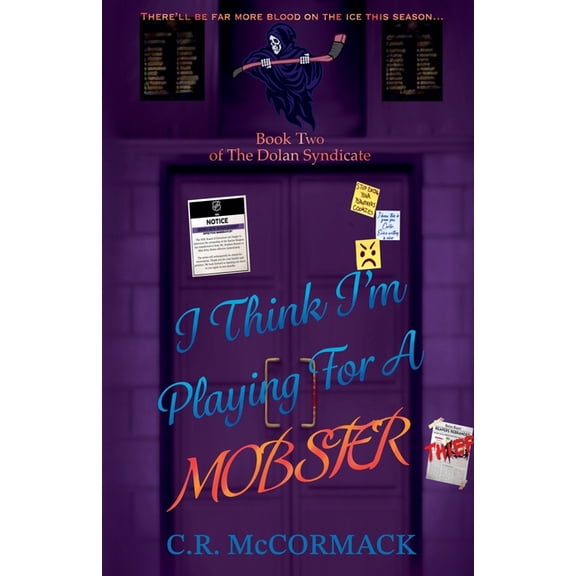 The Dolan Syndicate I Think I'm Playing For A Mobster, Book 2, (Paperback)