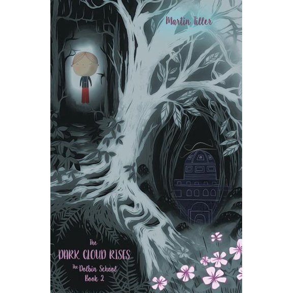 The Dolbin School: The Dark Cloud Rises (Paperback)