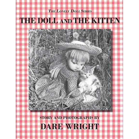 Lonely Doll The Doll And The Kitten, (Paperback)