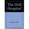 thumbnail image 1 of Pre-Owned The Doll Hospital (Hardcover) 0312014236 9780312014230, 1 of 1