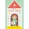 thumbnail image 1 of Pre-Owned The Doll Hospital (Hardcover) 1534401210 9781534401211, 1 of 1