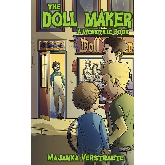 Weirdville The Doll Maker (A Weirdville Book), (Paperback)