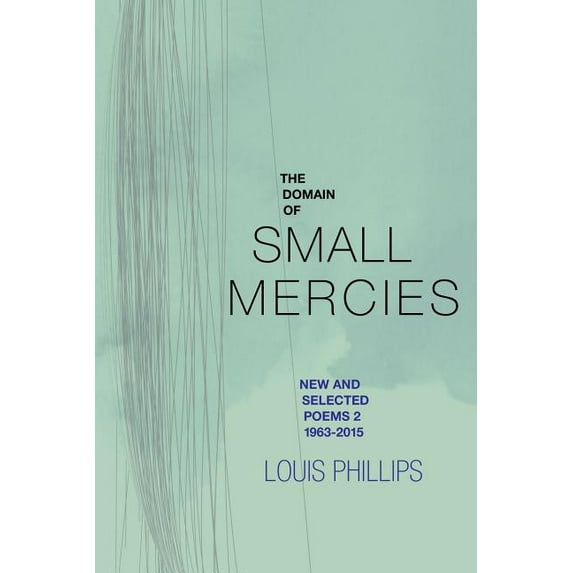 The Domain of Small Mercies, (Paperback)