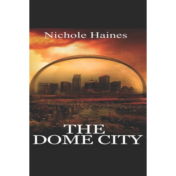 The Dome City (Paperback)