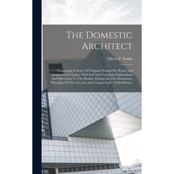 The Domestic Architect (Hardcover)