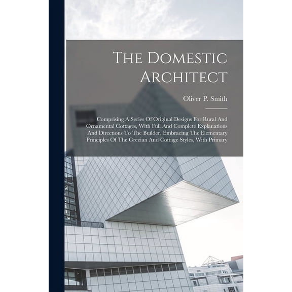 The Domestic Architect (Paperback)