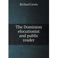 thumbnail image 1 of The Dominion elocutionist and public reader (Paperback), 1 of 1
