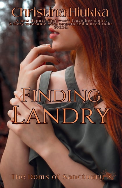The Doms of Sanctuary Finding Landry, Book 3, (Paperback)