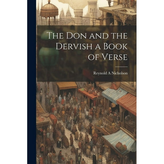The Don and the Dervish a Book of Verse (Paperback)