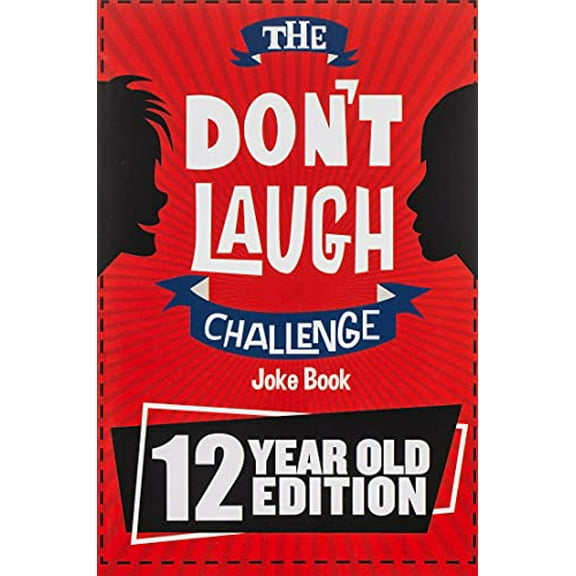 Pre-Owned The Don't Laugh Challenge - 12 Year Old Edition: The LOL Interactive Joke Book Contest Game for Boys and Girls Age 12 (Paperback) 1951025210 9781951025212