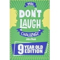 thumbnail image 1 of Pre-Owned The Don't Laugh Challenge - 9 Year Old Edition: The LOL Interactive Joke Book Contest Game for Boys and Girls Age 9 (Paperback) 1951025180 9781951025182, 1 of 1
