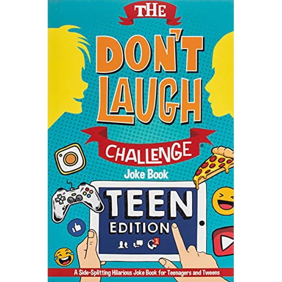 Pre-Owned The Don't Laugh Challenge - Teen Edition: A Side-Splitting Hilarious Joke Book for Teenagers and Tweens (Paperback) 1649430094 9781649430090