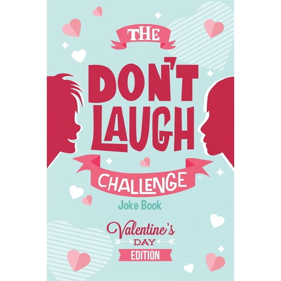Pre-Owned The Don't Laugh Challenge - Valentines Day Edition: A Hilarious and Interactive Joke Book for Boys (Paperback) by Billy Boy