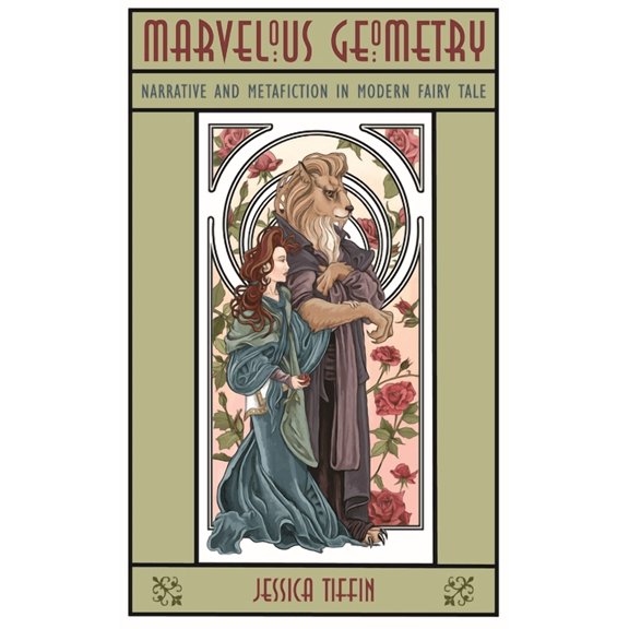 The Donald Haase Fairy-Tale Studies Marvelous Geometry: Narrative and Metafiction in Modern Fairy Tale, (Paperback)